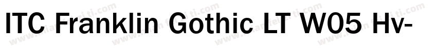 ITC Franklin Gothic LT W05 Hv字体转换
